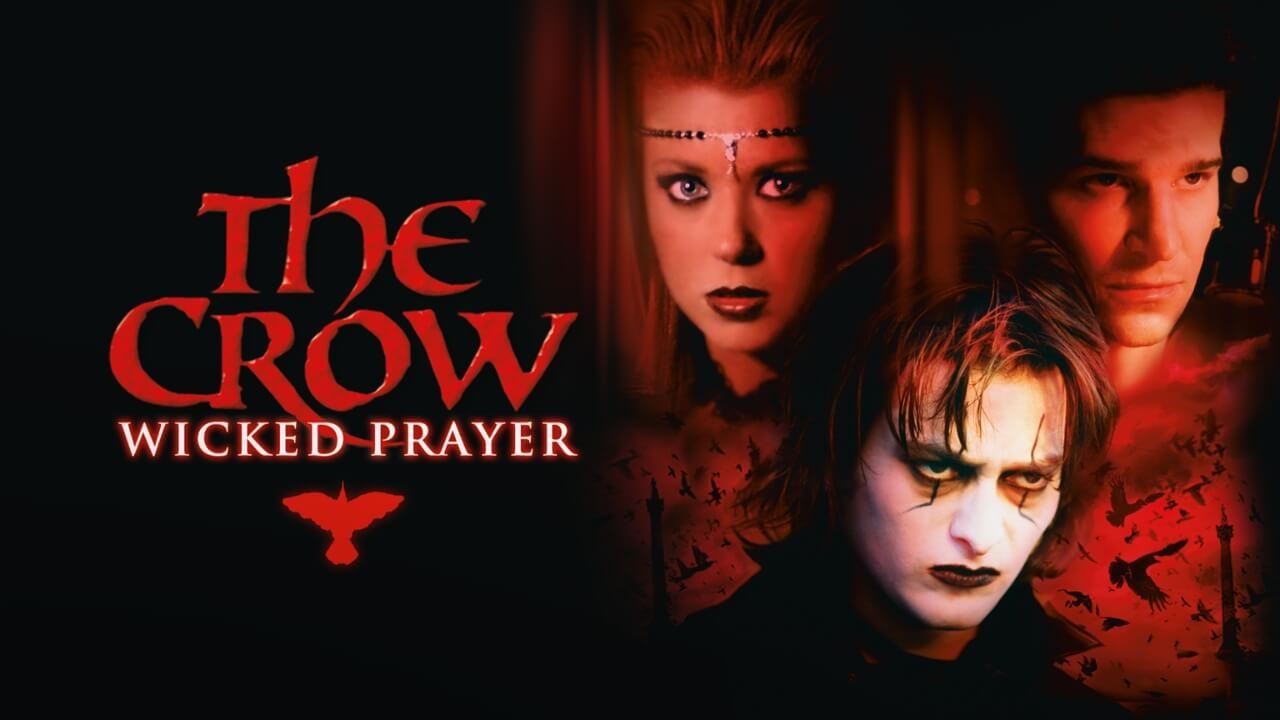 The Crow: Wicked Prayer movie